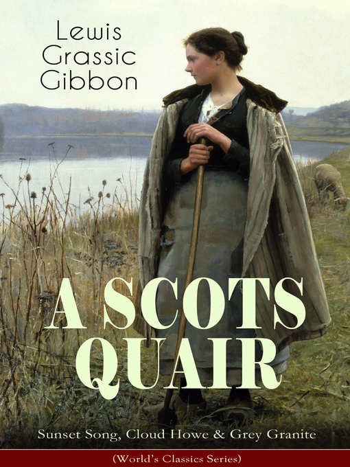 Title details for A Scots Quair by Lewis Grassic Gibbon - Wait list